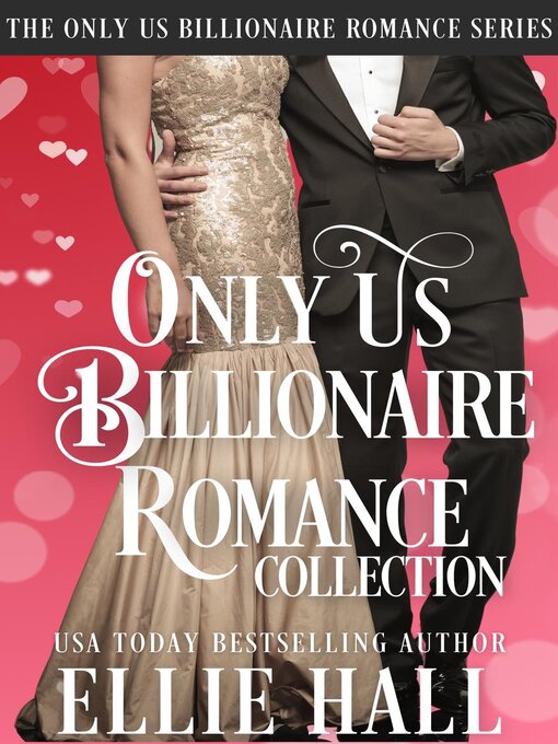 Title details for Only Us Billionaire Romance Series Collection by Ellie Hall - Wait list